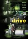 Фильм «The Drive» смотреть онлайн фильм в хорошем качестве 720p