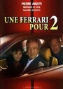 Фильм «Феррари на двоих» скачать бесплатно в хорошем качестве без регистрации и смс 1080p