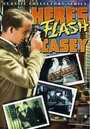 Фильм «Here's Flash Casey» смотреть онлайн фильм в хорошем качестве 1080p