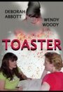 Фильм «Toaster» смотреть онлайн фильм в хорошем качестве 1080p