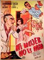 Фильм «Mi mujer no es mía» смотреть онлайн фильм в хорошем качестве 1080p