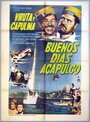 «Buenos días, Acapulco» трейлер фильма в хорошем качестве 1080p