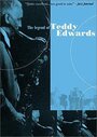 «The Legend of Teddy Edwards» кадры фильма в хорошем качестве