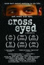 Фильм «Cross Eyed» смотреть онлайн фильм в хорошем качестве 720p