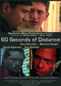 Фильм «60 Seconds of Distance» смотреть онлайн фильм в хорошем качестве 720p