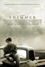 «Shimmer» трейлер фильма в хорошем качестве 1080p