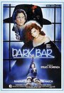 Фильм «Dark Bar» смотреть онлайн фильм в хорошем качестве 720p