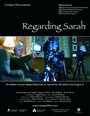 Фильм «Regarding Sarah» смотреть онлайн фильм в хорошем качестве 720p