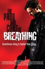 Фильм «The Pros and Cons of Breathing» смотреть онлайн фильм в хорошем качестве 1080p