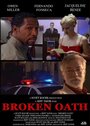 «Broken Oath» трейлер фильма в хорошем качестве 1080p