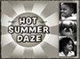 Фильм «Hot Summer Daze» смотреть онлайн фильм в хорошем качестве 720p