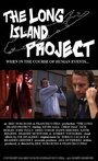 Фильм «The Long Island Project» смотреть онлайн фильм в хорошем качестве 720p