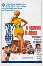 Фильм «It Happened in Athens» скачать бесплатно в хорошем качестве без регистрации и смс 1080p