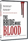 Фильм «The Bride Wore Blood: A Contemporary Western» скачать бесплатно в хорошем качестве без регистрации и смс 1080p