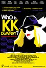 Фильм «Who Is KK Downey?» смотреть онлайн фильм в хорошем качестве 720p