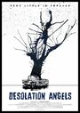 Фильм «Desolation Angels» смотреть онлайн фильм в хорошем качестве 720p