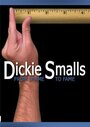 Фильм «Dickie Smalls: From Shame to Fame» смотреть онлайн фильм в хорошем качестве 720p