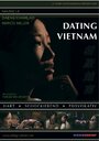 Фильм «Dating Vietnam» скачать бесплатно в хорошем качестве без регистрации и смс 1080p