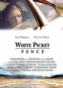 Фильм «White Picket Fence» смотреть онлайн фильм в хорошем качестве 720p