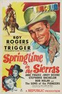 Фильм «Springtime in the Sierras» смотреть онлайн фильм в хорошем качестве 720p