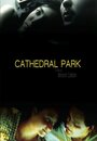 Фильм «Cathedral Park» скачать бесплатно в хорошем качестве без регистрации и смс 1080p