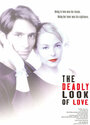 «The Deadly Look of Love» кадры фильма в хорошем качестве