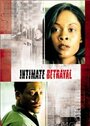 «Intimate Betrayal» трейлер фильма в хорошем качестве 1080p