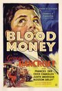 Фильм «Blood Money» скачать бесплатно в хорошем качестве без регистрации и смс 1080p