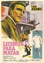 Фильм «Licensed to Kill» смотреть онлайн фильм в хорошем качестве 720p