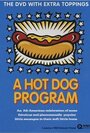 Фильм «A Hot Dog Program» смотреть онлайн фильм в хорошем качестве 1080p