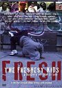 Фильм «The Freshest Kids» смотреть онлайн фильм в хорошем качестве 720p