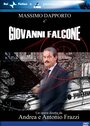 Фильм «Giovanni Falcone, l'uomo che sfidò Cosa Nostra» смотреть онлайн фильм в хорошем качестве 720p