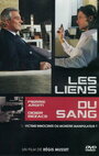 Фильм «Les liens du sang» смотреть онлайн фильм в хорошем качестве 720p