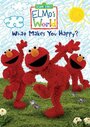 Фильм «Elmo's World: What Makes You Happy?» скачать бесплатно в хорошем качестве без регистрации и смс 1080p