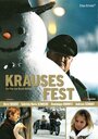 Фильм «Krauses Fest» смотреть онлайн фильм в хорошем качестве 1080p