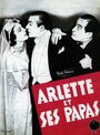 Фильм «Arlette et ses papas» смотреть онлайн фильм в хорошем качестве 1080p