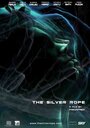 «The Silver Rope» трейлер фильма в хорошем качестве 1080p