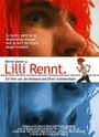 Фильм «Lilli rennt» смотреть онлайн фильм в хорошем качестве 720p