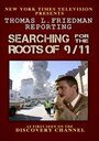 «Thomas L. Friedman Reporting: Searching for the Roots of 9/11» трейлер фильма в хорошем качестве 1080p