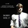 «Bobby: RFK 37» кадры фильма в хорошем качестве