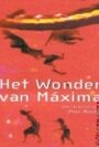 «Het wonder van Máxima» кадры фильма в хорошем качестве