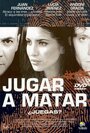 Jugar a matar (2003)