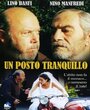 Фильм «Un posto tranquillo» смотреть онлайн фильм в хорошем качестве 720p