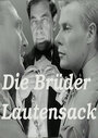 Сериал «Братья Лаутензак» скачать бесплатно в хорошем качестве без регистрации и смс 1080p
