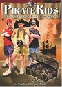 «Pirate Kids: Blackbeard's Lost Treasure» трейлер фильма в хорошем качестве 1080p