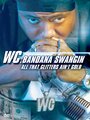 «WC: Bandana Swangin - All That Glitters Ain't Gold» трейлер фильма в хорошем качестве 1080p