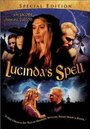 Фильм «Lucinda's Spell» скачать бесплатно в хорошем качестве без регистрации и смс 1080p