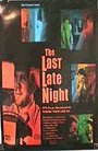 «The Last Late Night» кадры фильма в хорошем качестве