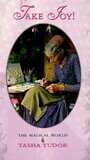 «Take Joy! The Magical World of Tasha Tudor» кадры фильма в хорошем качестве