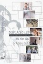 «Displaced Love» кадры фильма в хорошем качестве